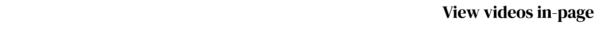 View videos in page
