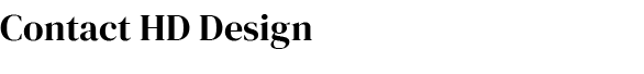 Contact HD Design 